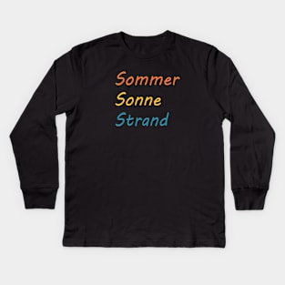 Sommer, Sonne, Strand Kids Long Sleeve T-Shirt